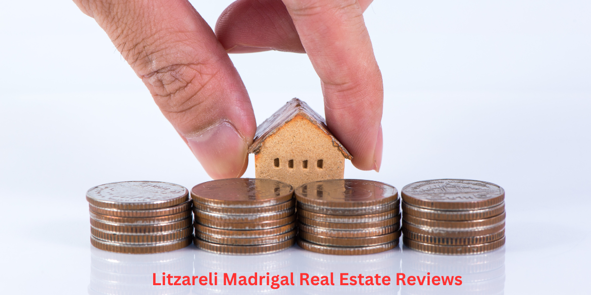 Litzareli Madrigal Real Estate Reviews