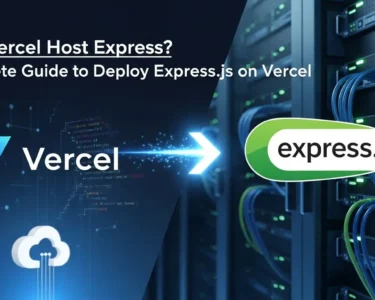 Can Vercel Host Express? A Complete Guide